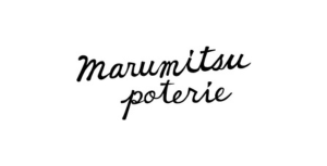 MARUMITSU POTERIE（）